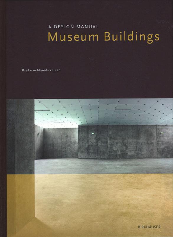 BDT_07 Museum Buildings: A Design Manual