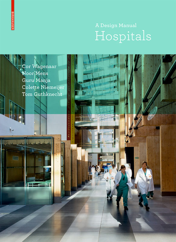 BDT_21 Hospitals: A Design Manual